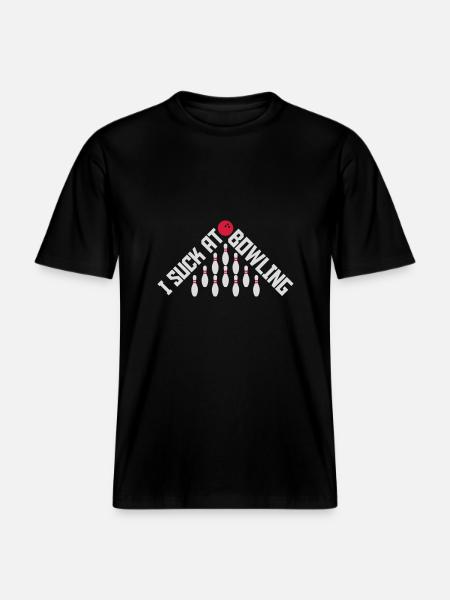 I suck at bowling -  RELAXED FIT Unisex Organic T-Shirt - black