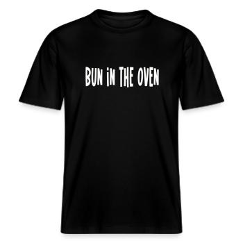 BUN IN THE OVEN -  RELAXED FIT Unisex Organic T-Shirt - black - Front - Alina (178cm) & Michal (187cm)