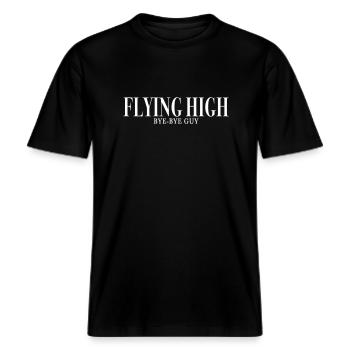 FLYING HIGH, BYE-BYE GUY -  RELAXED FIT Unisex Organic T-Shirt - black - Front - Alina (178cm) & Michal (187cm)