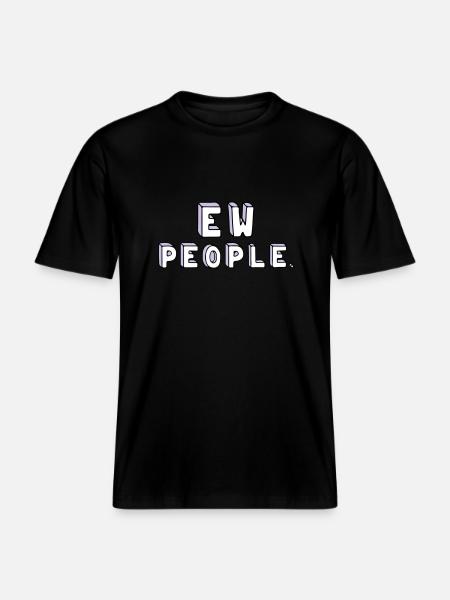 People are stupid. - RELAXED FIT Unisex Organic T-Shirt - black