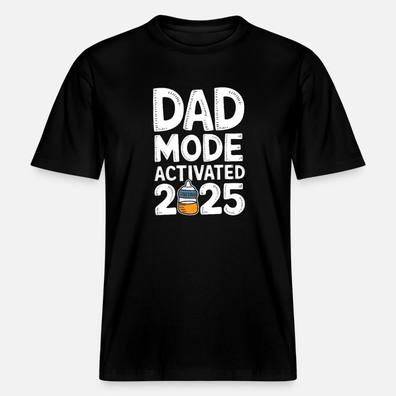 Dad Mode Activated 2025 -  RELAXED FIT Unisex Organic T-Shirt - black