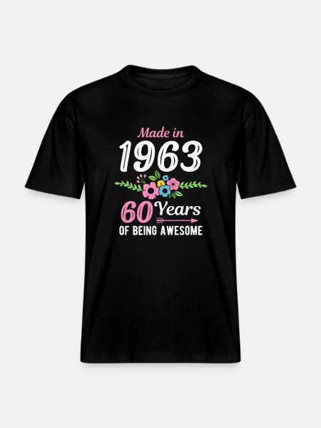 Made In 1963 Floral 60th Birthday - RELAXED FIT Unisex Organic T-Shirt - black
