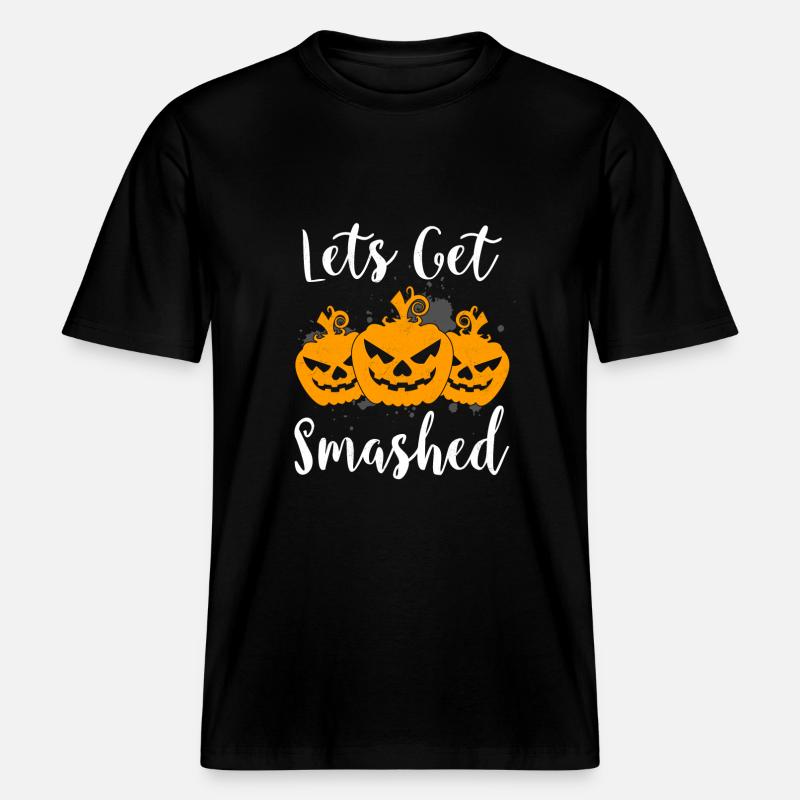 Lets get smashed -  RELAXED FIT Unisex Organic T-Shirt - Schwarz