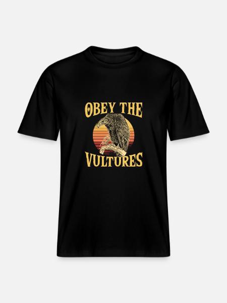 Obey the Vultures - RELAXED FIT Unisex Organic T-Shirt - black