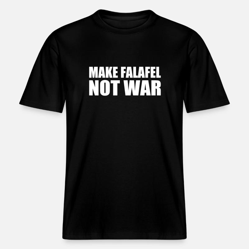 Make falafel not war -  RELAXED FIT Unisex Organic T-Shirt - black