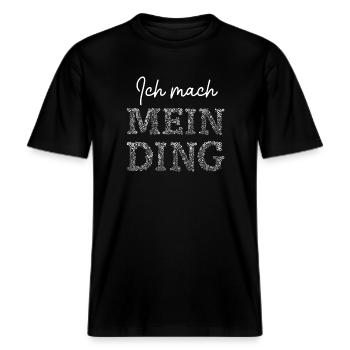 Statement-Shirt: Ich mach mein Ding -  RELAXED FIT Unisex Organic T-Shirt - Schwarz - Vorne - Alina (178cm) & Michal (187cm)