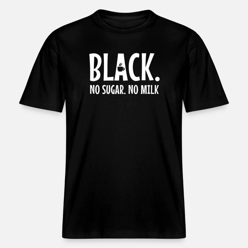 Kaffee Statement Koffein Kaffeetrinker Kaffeetasse -  RELAXED FIT Unisex Organic T-Shirt - Schwarz