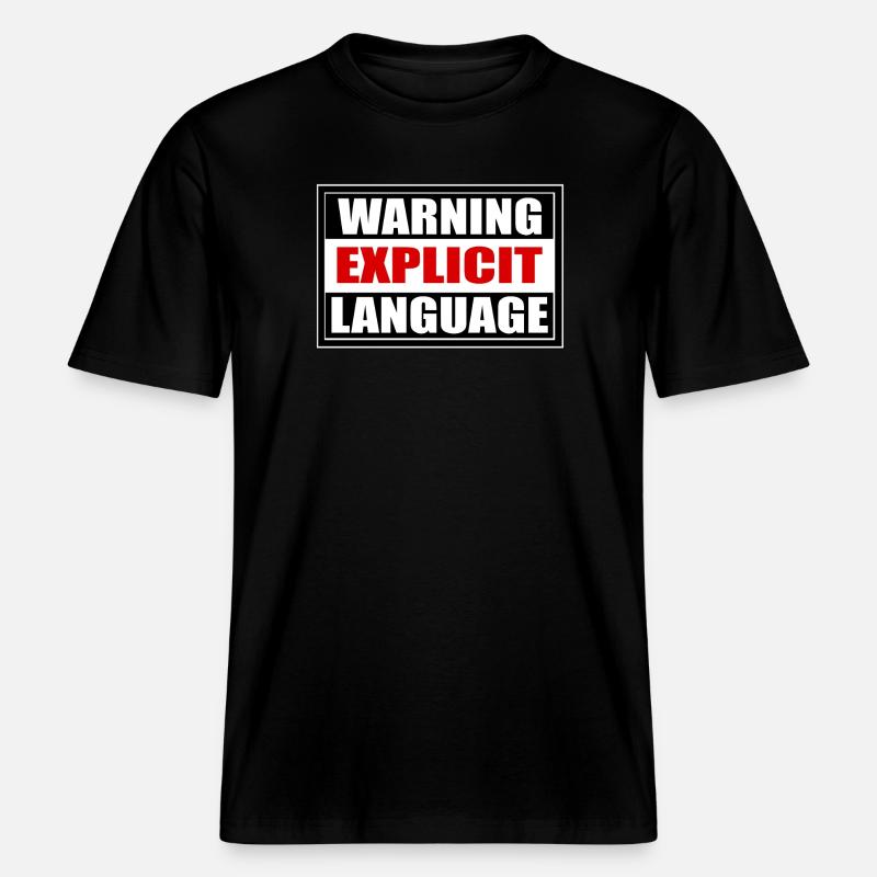 Attention coarse language -  RELAXED FIT Unisex Organic T-Shirt - black
