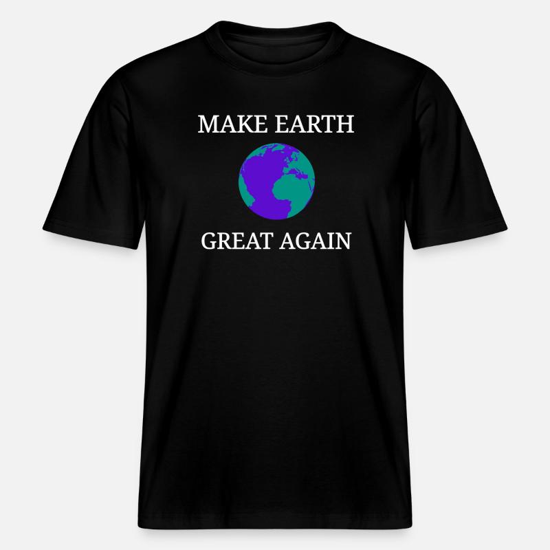 Make Earth Great Again - T-shirt unisexe RELAXED FIT en coton bio - noir