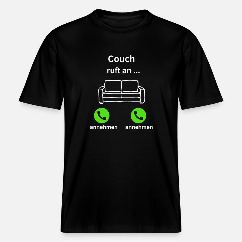Couch ruft an - annehmen oder annehmen? -  RELAXED FIT Unisex Organic T-Shirt - Schwarz