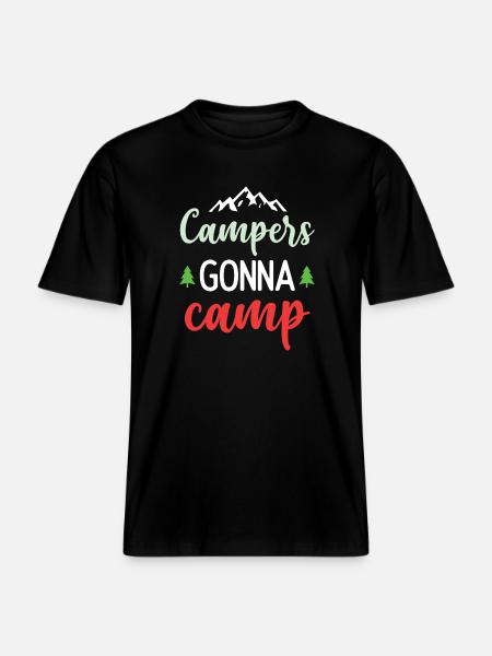 Campers Gonna Camp - RELAXED FIT Unisex Organic T-Shirt - black