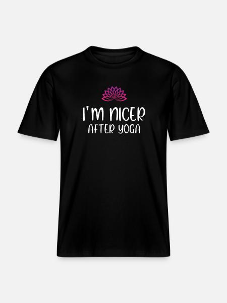 I'm Nicer After Yoga - RELAXED FIT Unisex Organic T-Shirt - black