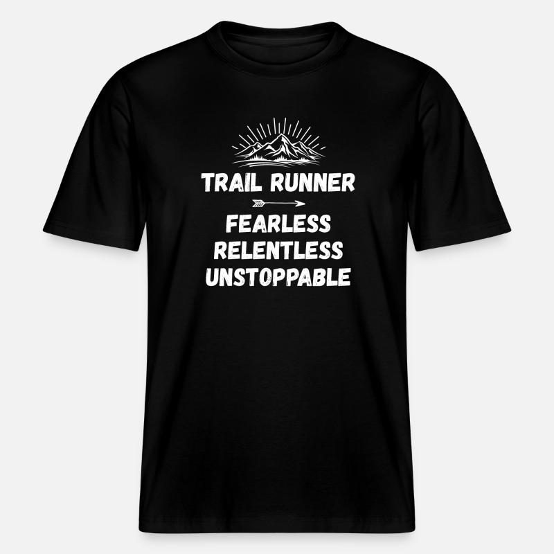 Trail Runner - Intrépide. Implacable. Imparable. - T-shirt unisexe RELAXED FIT en coton bio - noir