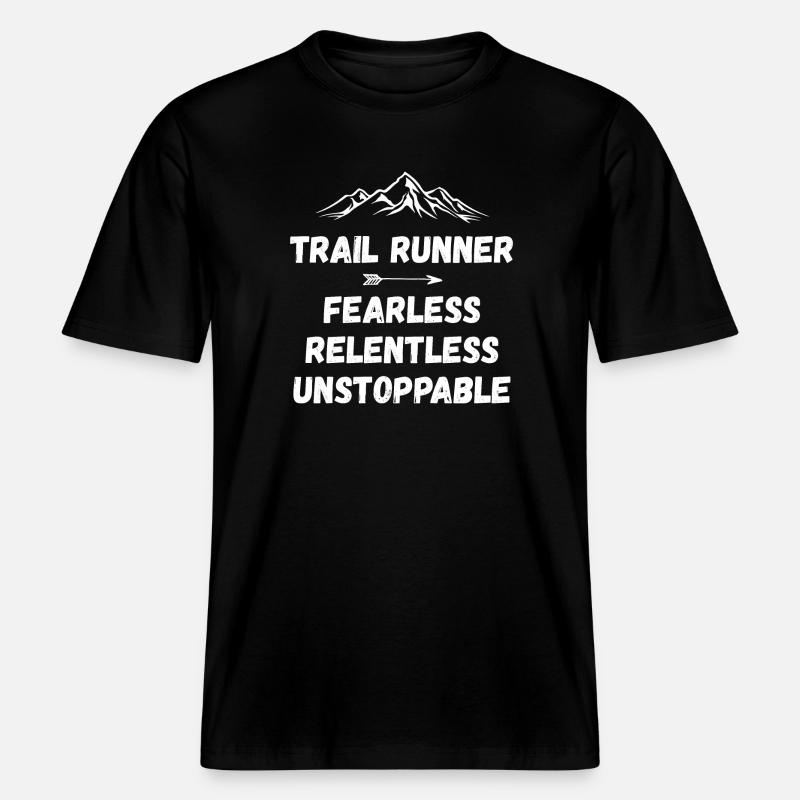 Trail Runner - Intrépide. Implacable. Imparable. - T-shirt unisexe RELAXED FIT en coton bio - noir