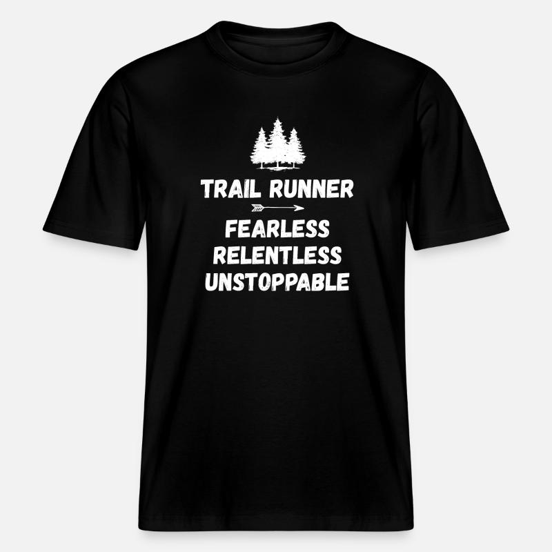 Trail Runner - Intrépide. Implacable. Imparable. - T-shirt unisexe RELAXED FIT en coton bio - noir