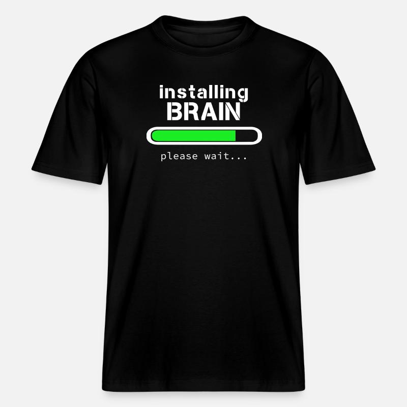 Installing Brain - RELAXED FIT Unisex Organic T-Shirt - black