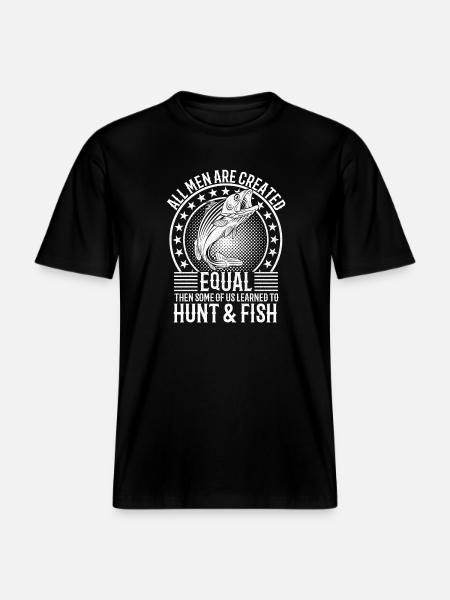 Hunting Fishing Loving Every Day -  RELAXED FIT Unisex Organic T-Shirt - black