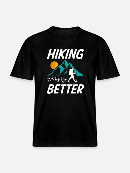 Hiking Makes Life Better -  RELAXED FIT Unisex Organic T-Shirt - black