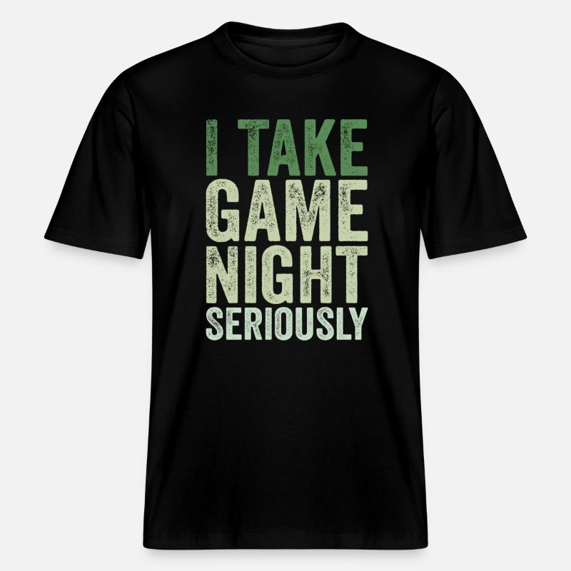 I take game night seriously -  RELAXED FIT Unisex Organic T-Shirt - black