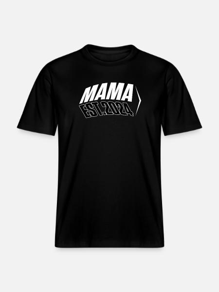 MAMA Shirt Est.2024 - RELAXED FIT Unisex Organic T-Shirt - Schwarz