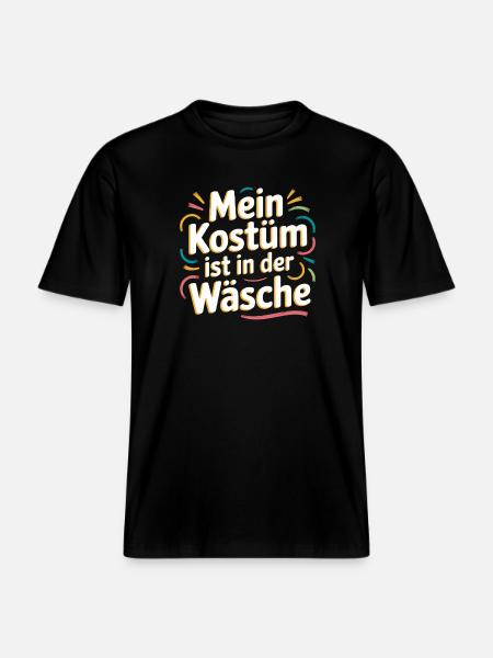 Kostüm Ist In Der Wäsche Köln Karneval Verkleidung -  RELAXED FIT Unisex Organic T-Shirt - Schwarz
