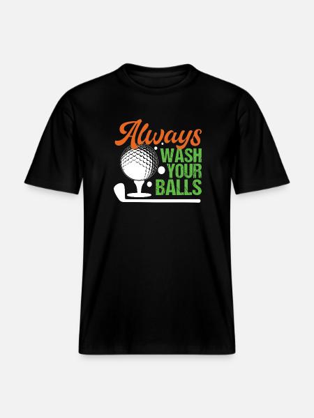 Golf - Always Wash Your Balls - RELAXED FIT Unisex Organic T-Shirt - black