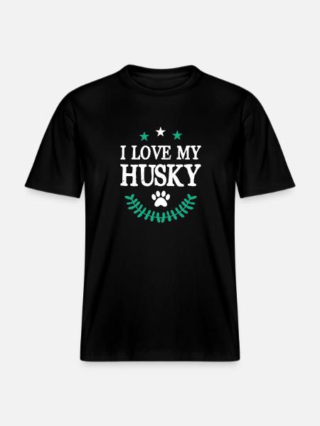 I Love my Husky - RELAXED FIT Unisex Organic T-Shirt - black