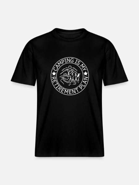 Camping Is My Retirement Plan -  RELAXED FIT Unisex Organic T-Shirt - black
