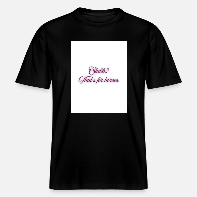 Étable? C’est pour les chevaux. -  T-shirt unisexe RELAXED FIT en coton bio - noir