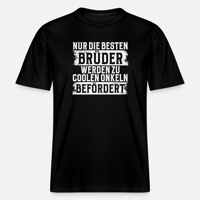 Besteb Brüder Werden Zu Onkeln Befördert - RELAXED FIT Unisex Organic T-Shirt - Schwarz