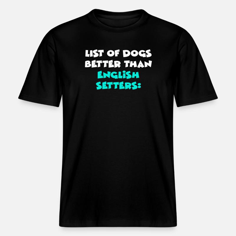 Setter anglais Setter Englischer Setter - T-shirt unisexe RELAXED FIT en coton bio - noir
