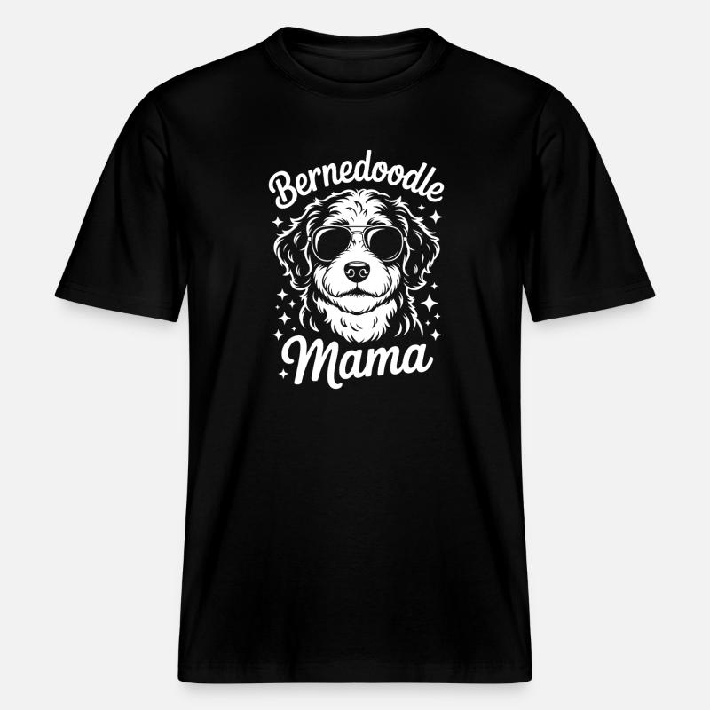 Bernedoodle Spruch Mama Witz Bernedoodle Geschenk -  RELAXED FIT Unisex Organic T-Shirt - Schwarz