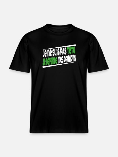 I'm not stubborn - RELAXED FIT Unisex Organic T-Shirt - black