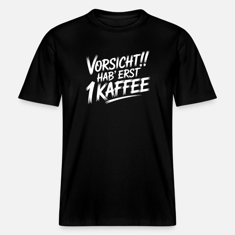 Caution First 1 coffee -  RELAXED FIT Unisex Organic T-Shirt - black