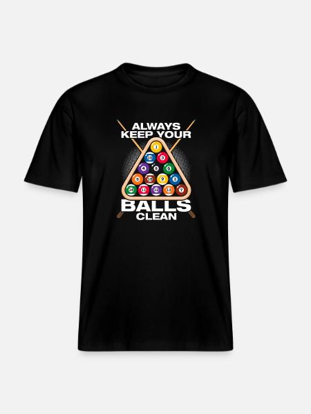 Keep your balls funny billiards player - RELAXED FIT Unisex Organic T-Shirt - black
