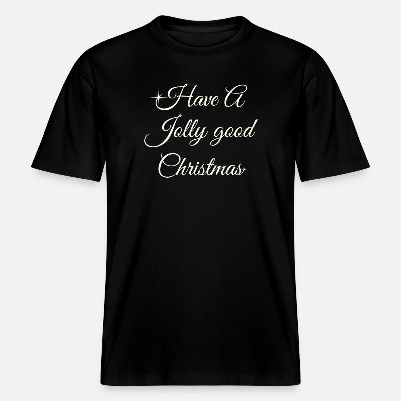 Have A Jolly Christmas Script - RELAXED FIT Unisex Organic T-Shirt - black