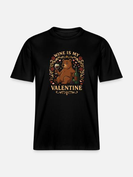 Wine Is My Valentine Bear - RELAXED FIT Unisex Organic T-Shirt - Schwarz