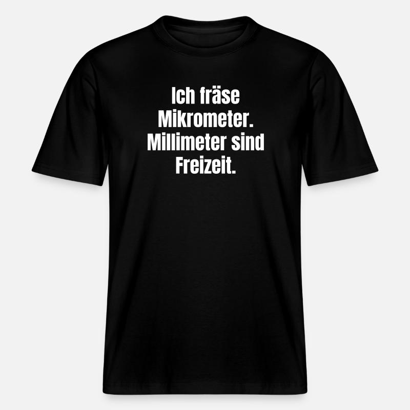 Mikrometer Freizeit Spruch -  RELAXED FIT Unisex Organic T-Shirt - Schwarz