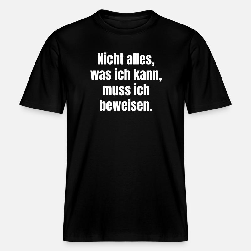 Don't Prove Everything Bold Typo Statement - RELAXED FIT Unisex Organic T-Shirt - black
