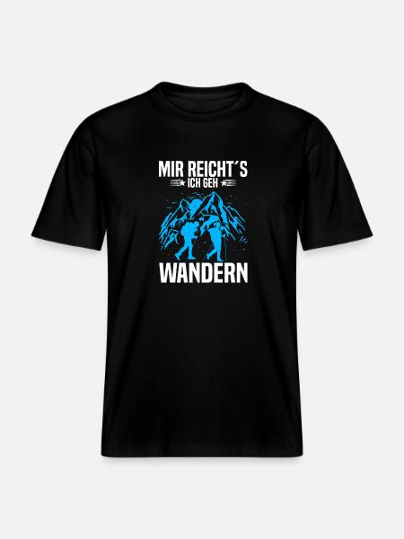Mir reicht’s ich geh wandern -  RELAXED FIT Unisex Organic T-Shirt - Schwarz