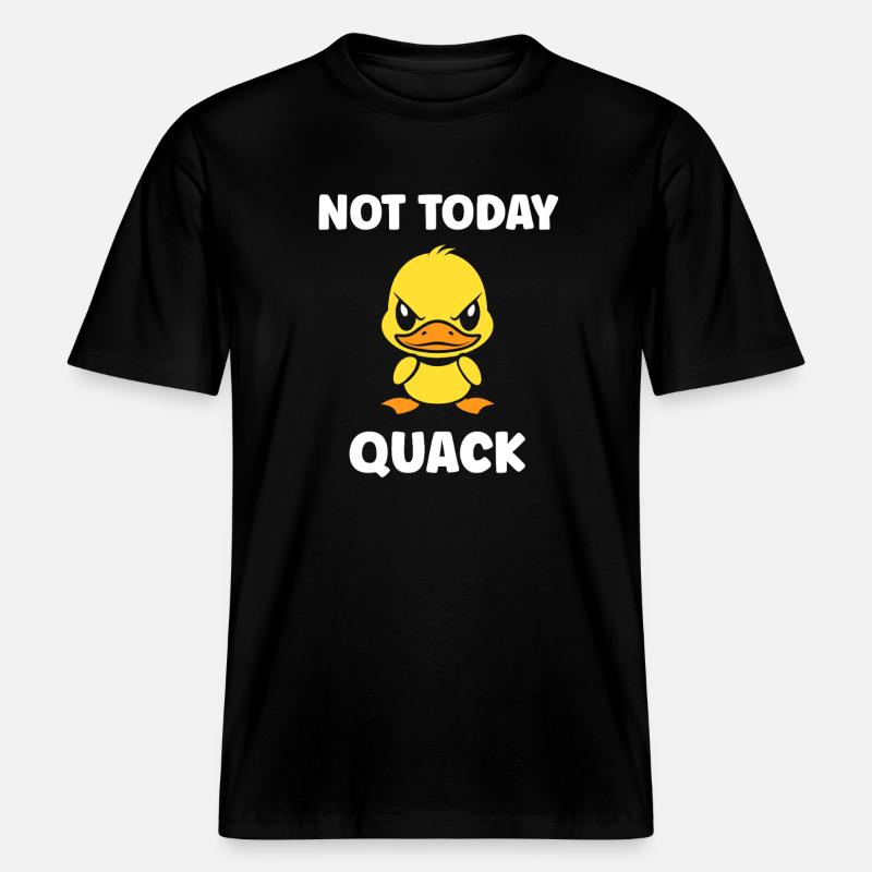 Grumpy duck not today -  RELAXED FIT Unisex Organic T-Shirt - black