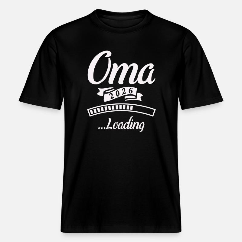 Oma 2026 Loading  -  RELAXED FIT Unisex Organic T-Shirt - Schwarz