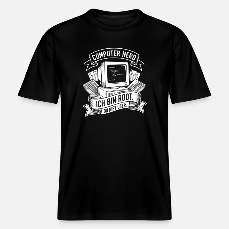 I'm a Root Computer Nerd -  RELAXED FIT Unisex Organic T-Shirt - black