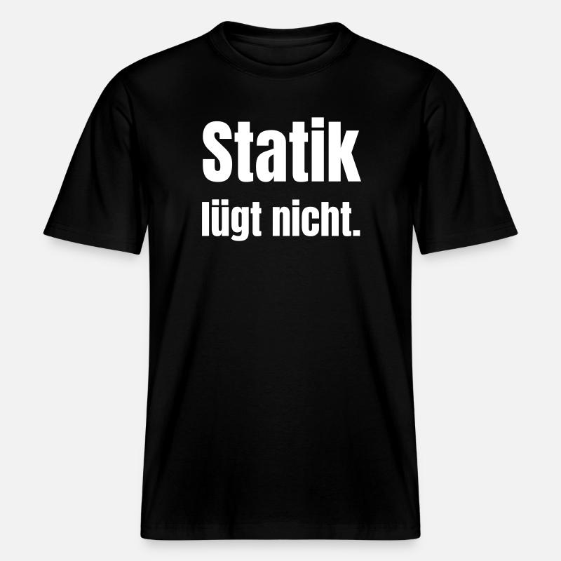 Statics does not lie. - RELAXED FIT Unisex Organic T-Shirt - black