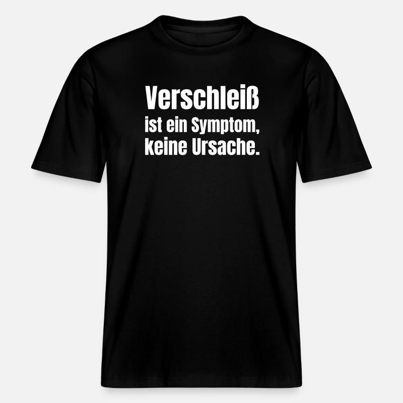 Verschleiß ist Symptom - RELAXED FIT Unisex Organic T-Shirt - Schwarz