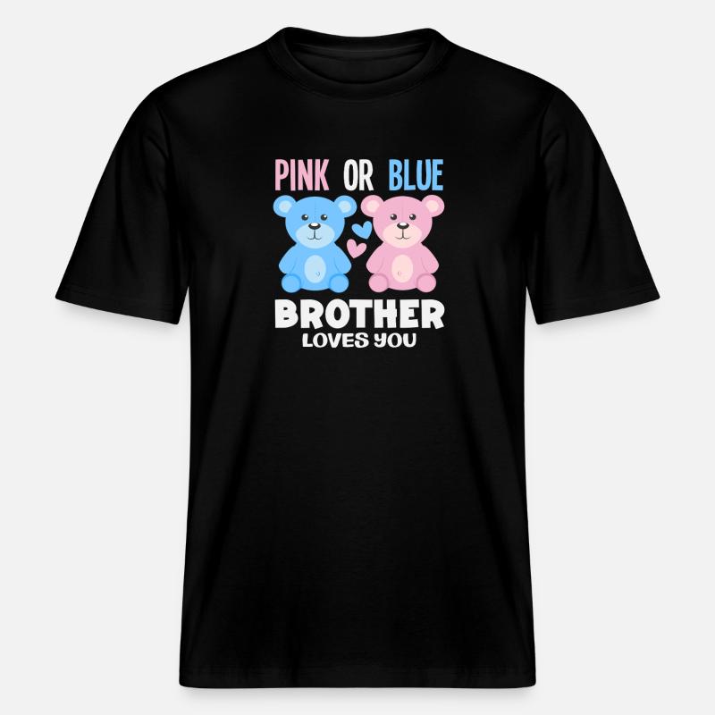 Pink Oder Blau Bruder Liebt Dich - RELAXED FIT Unisex Organic T-Shirt - Schwarz