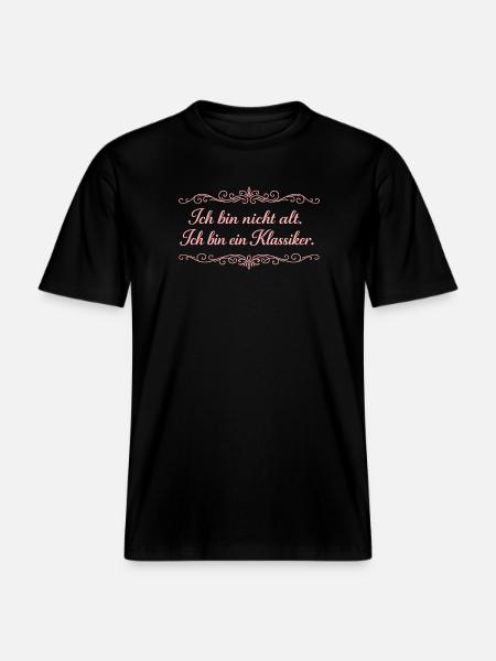 Ich bin nicht alt Klassiker - RELAXED FIT Unisex Organic T-Shirt - Schwarz