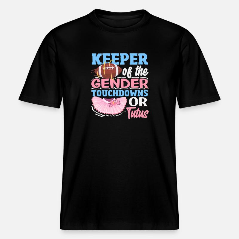 Hüter Des Geschlechts Touchdowns Oder Tutus -  RELAXED FIT Unisex Organic T-Shirt - Schwarz