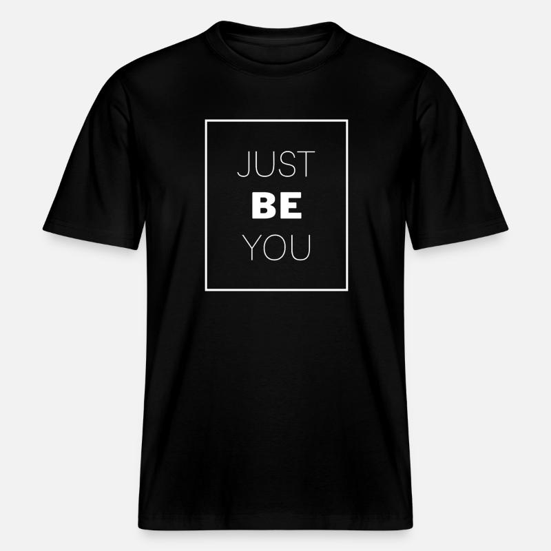 Sei einfach du selbst -  RELAXED FIT Unisex Organic T-Shirt - Schwarz
