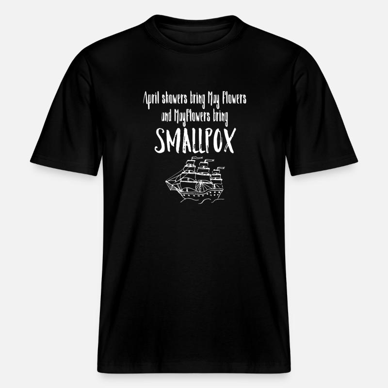 Mayflower Smallpox Satirical Ship Tee -  RELAXED FIT Unisex Organic T-Shirt - black